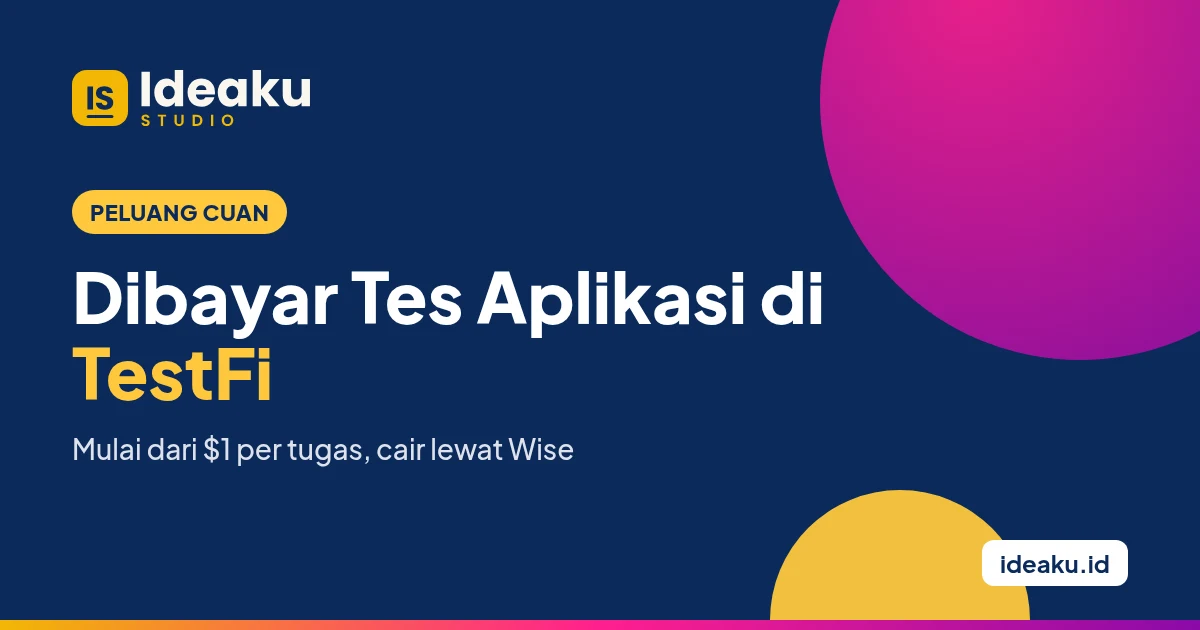 Cover artikel Ideaku: Dibayar tes aplikasi di TestFi